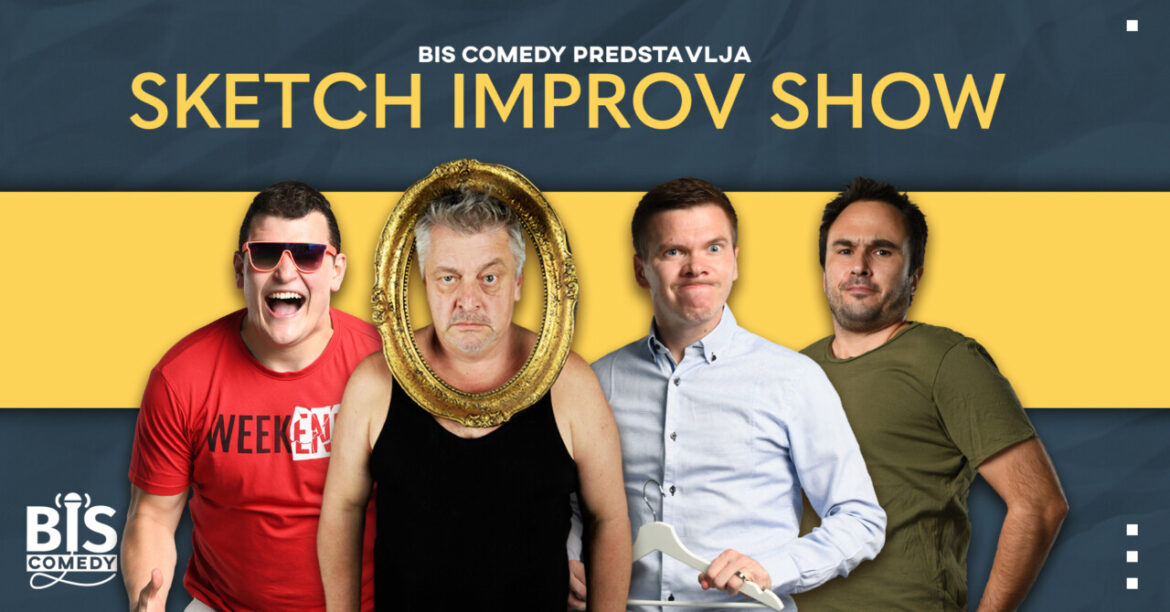 “Sketch Improv Show” – Vinča, Zuhra, Tin i Marko