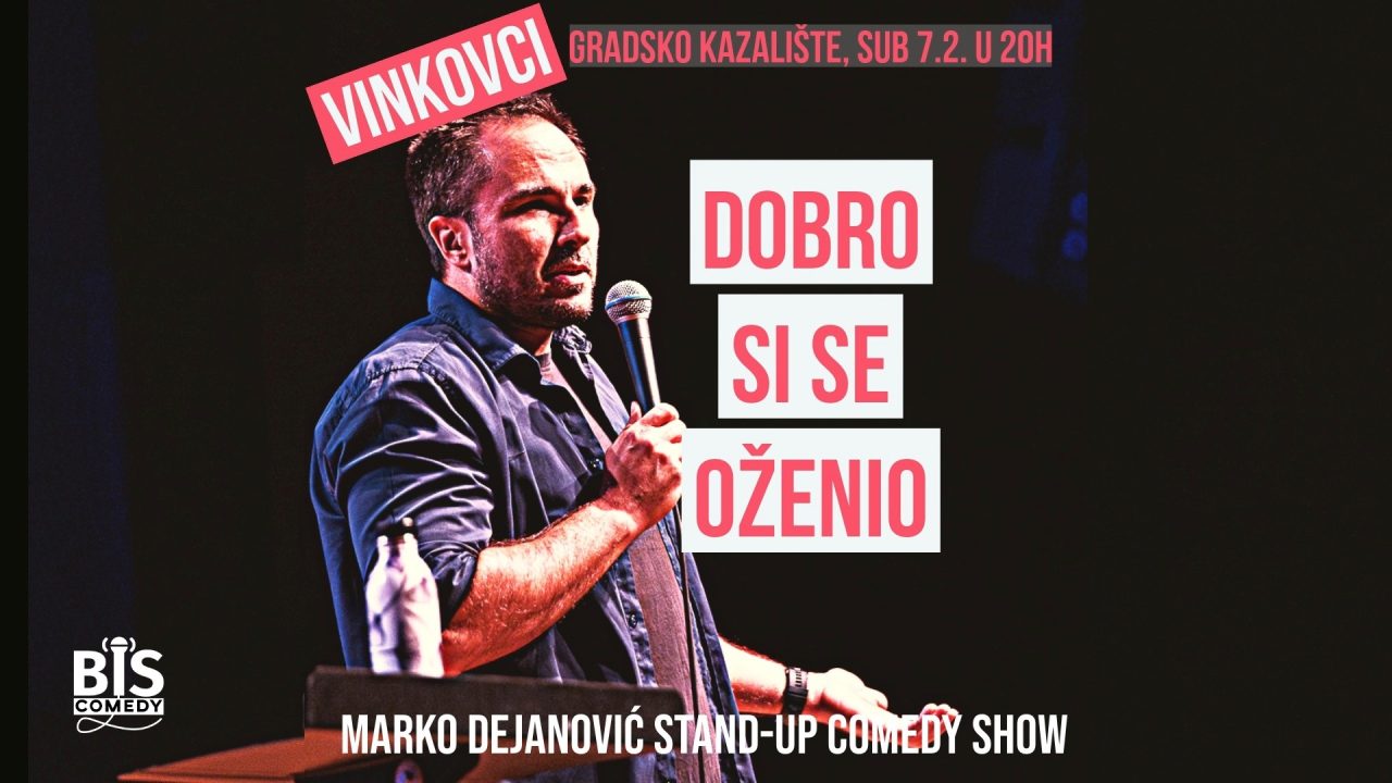 Stand-up Marka Dejanovića