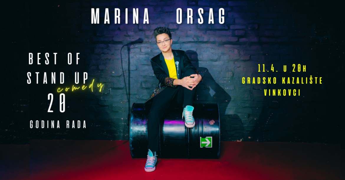 MARINA ORSAG BEST OF STAND UP – 20 godina karijere