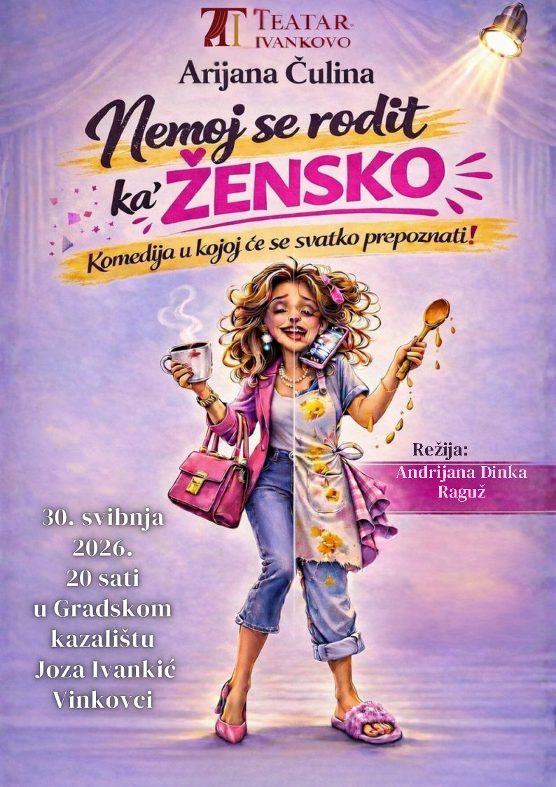 "Nemoj se rodit ka' žensko", komedija, plakat
